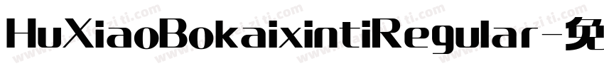HuXiaoBo kaixinti Regular字体转换